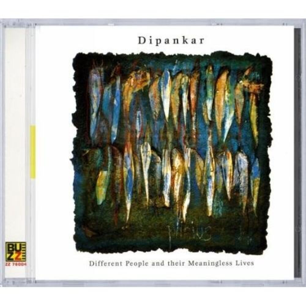 Dipankar / Various - Different people & Meaningless Lives  CD
